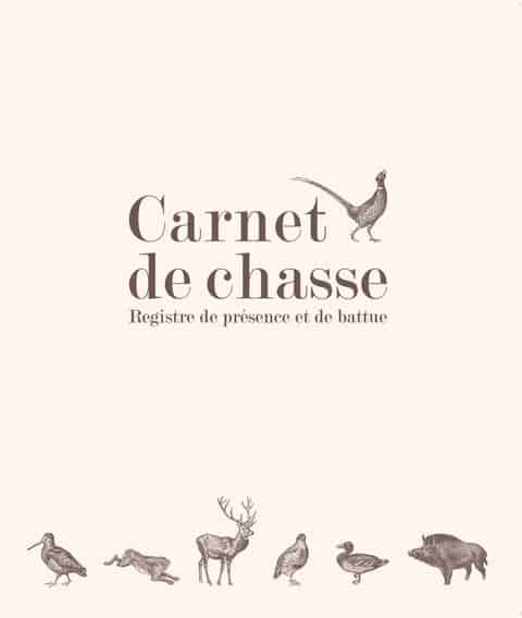 Carnet de chasse de Christophe Savouré - Editions du Gerfaut