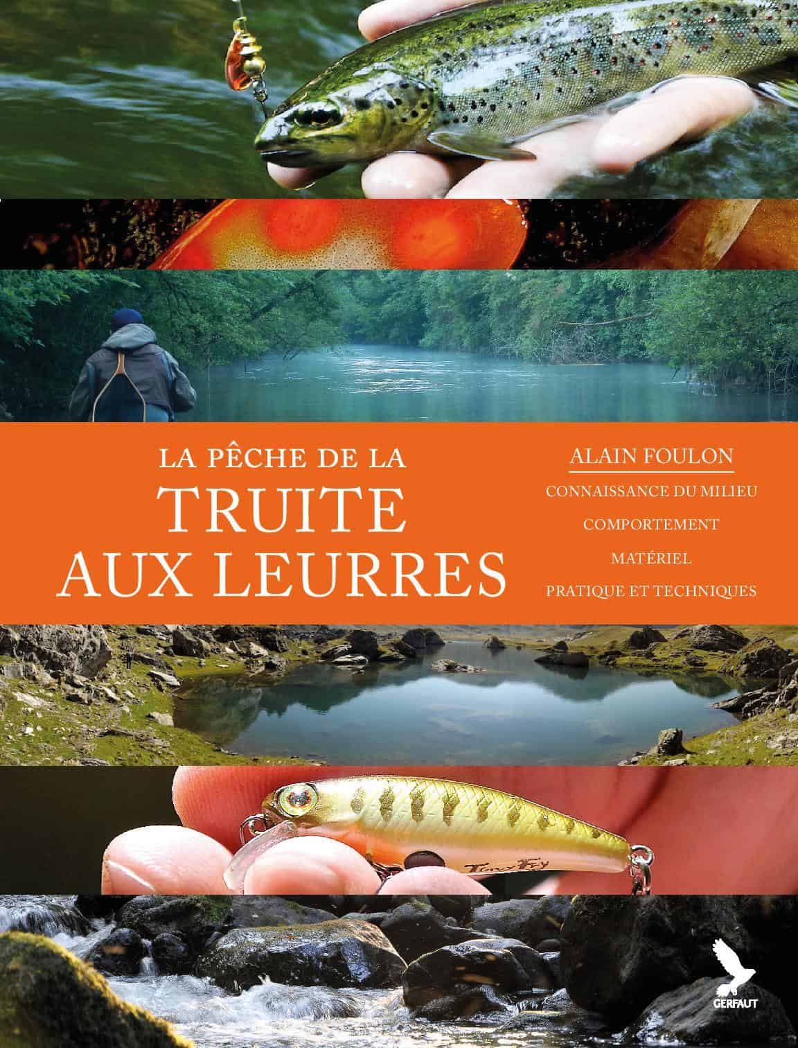 LIVRE PECHE LA TRUITE AUX LEURRES - EDITION GERFAUT