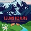 Le livre des alpes